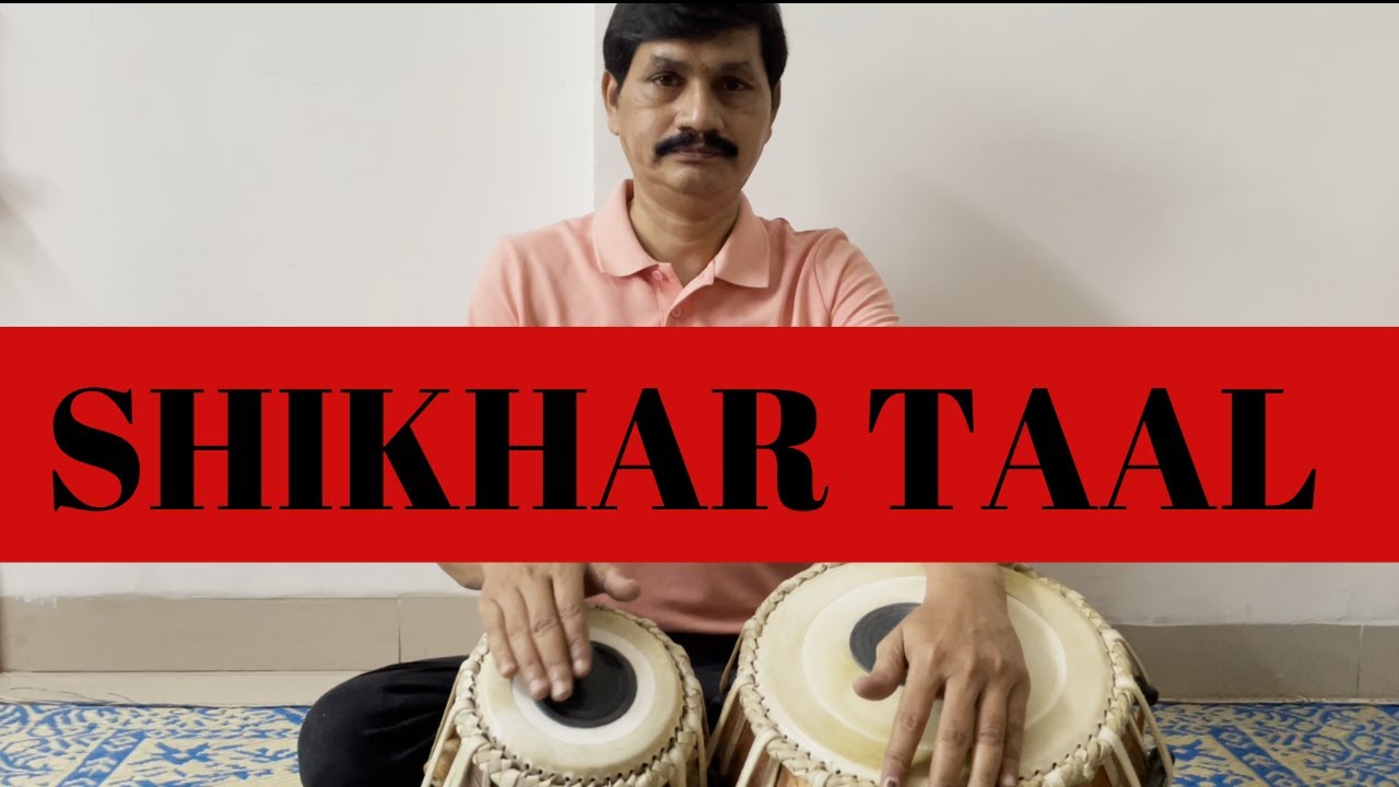 Shikhar Taal | How to play Shikhar Taal with Notation | Tabla Lessons for Diploma in Hindi |