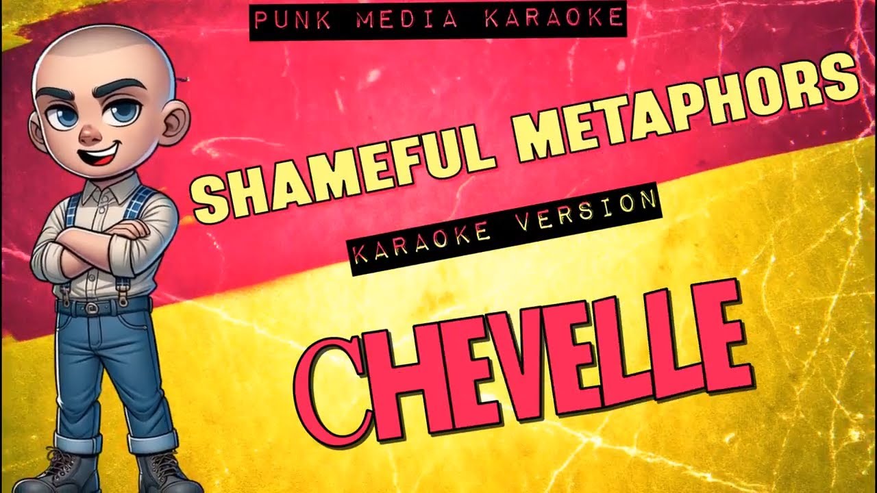 Chevelle - Shameful Metaphors (Karaoke Version) Instrumental - PMK