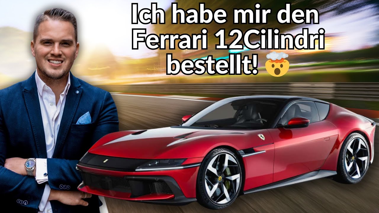 Ich habe mir den Ferrari 12Cilindri bestellt! 🤯 - Maurice Bork (Podcast: Erfolg ist kein Zufall)