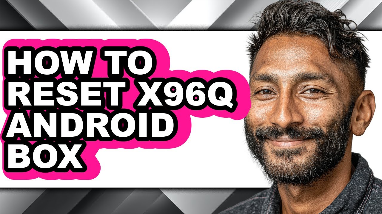 How to Reset X96q Android Box (full Guide)