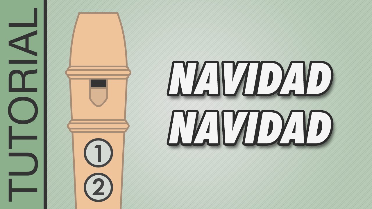Navidad Navidad en Flauta Dulce F&Aacute;CIL