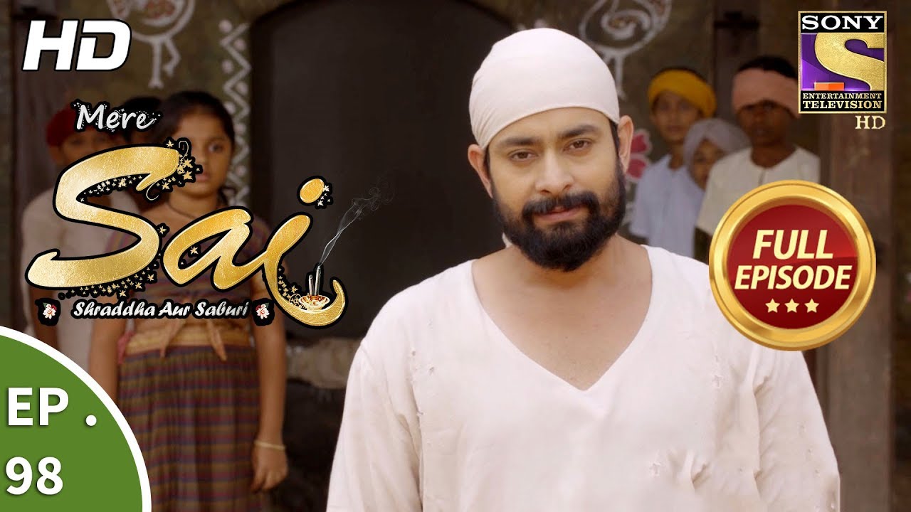 Mere Sai - Ep 98 - Full Episode - 9th  February, 2018