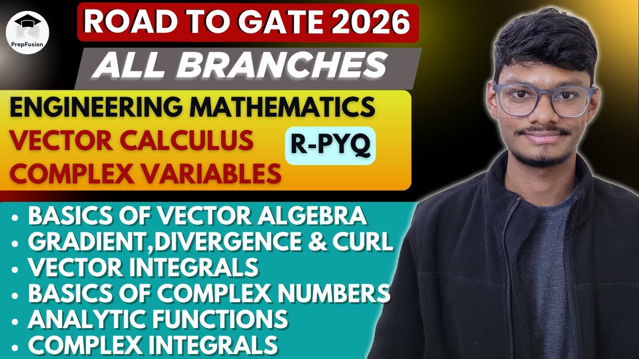🔥GATE R-PYQ Engineering Mathematics | Vector Calculus | Complex Variable | ONE SHOT  | PrepFusion