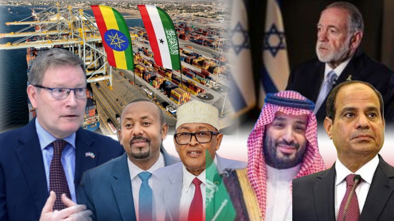 WARKA: Ingiriiska Oo Taageeray Heshiska Itoobiya & Somaliland, Qorshaha Israel Ee Qabsiga Sucuudiga