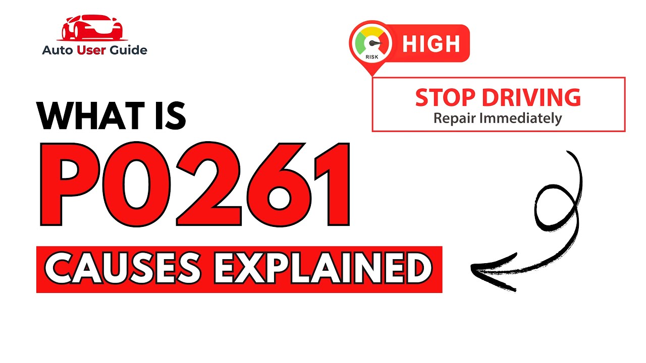 What is P0261 : Engine Error Code Causes Explained