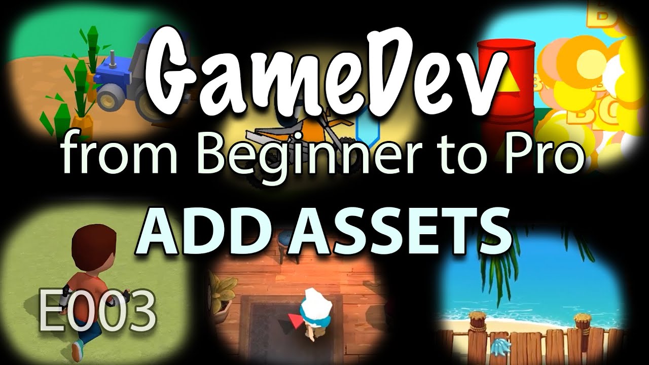 GameDev from Beginner to Pro - ADD ASSETS (E003) - Buildbox