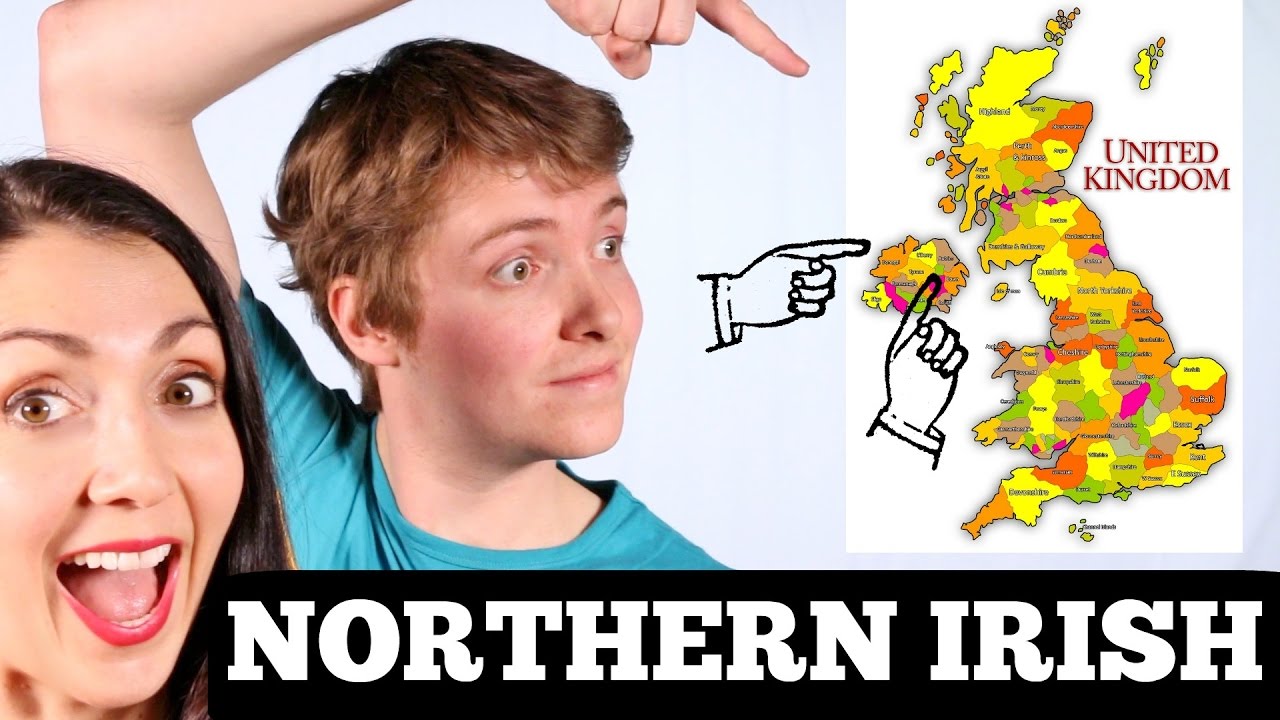 Accents: Northern Irish