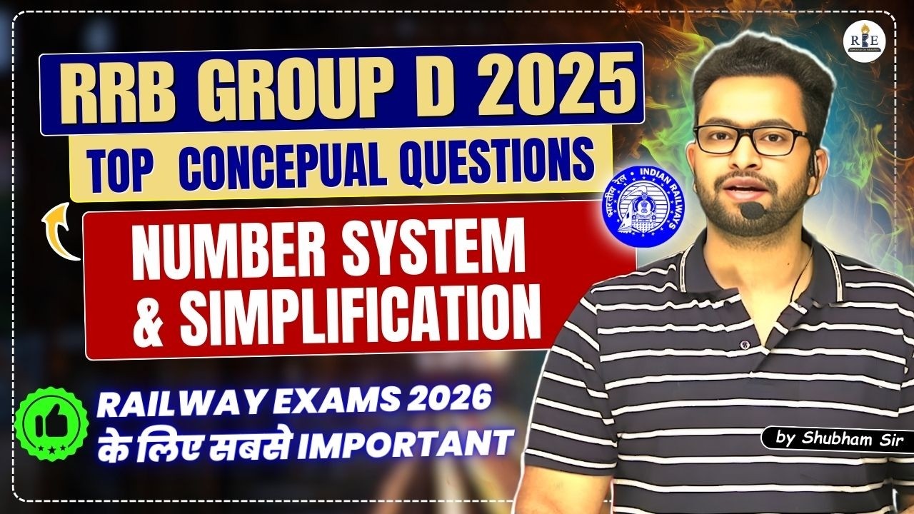 RRB Group D 2025 Best conceptual Questions| Number System and Simplification by Shubham Sir