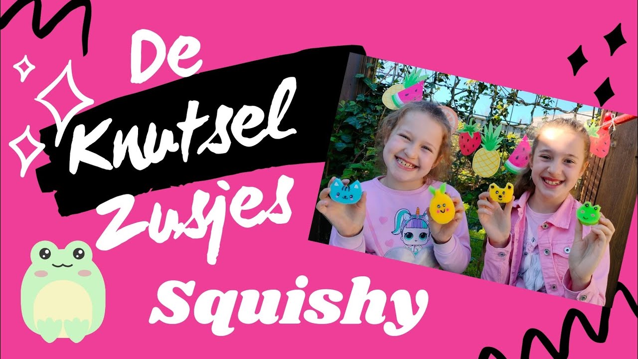 De Knutselzusjes maken Squishy!