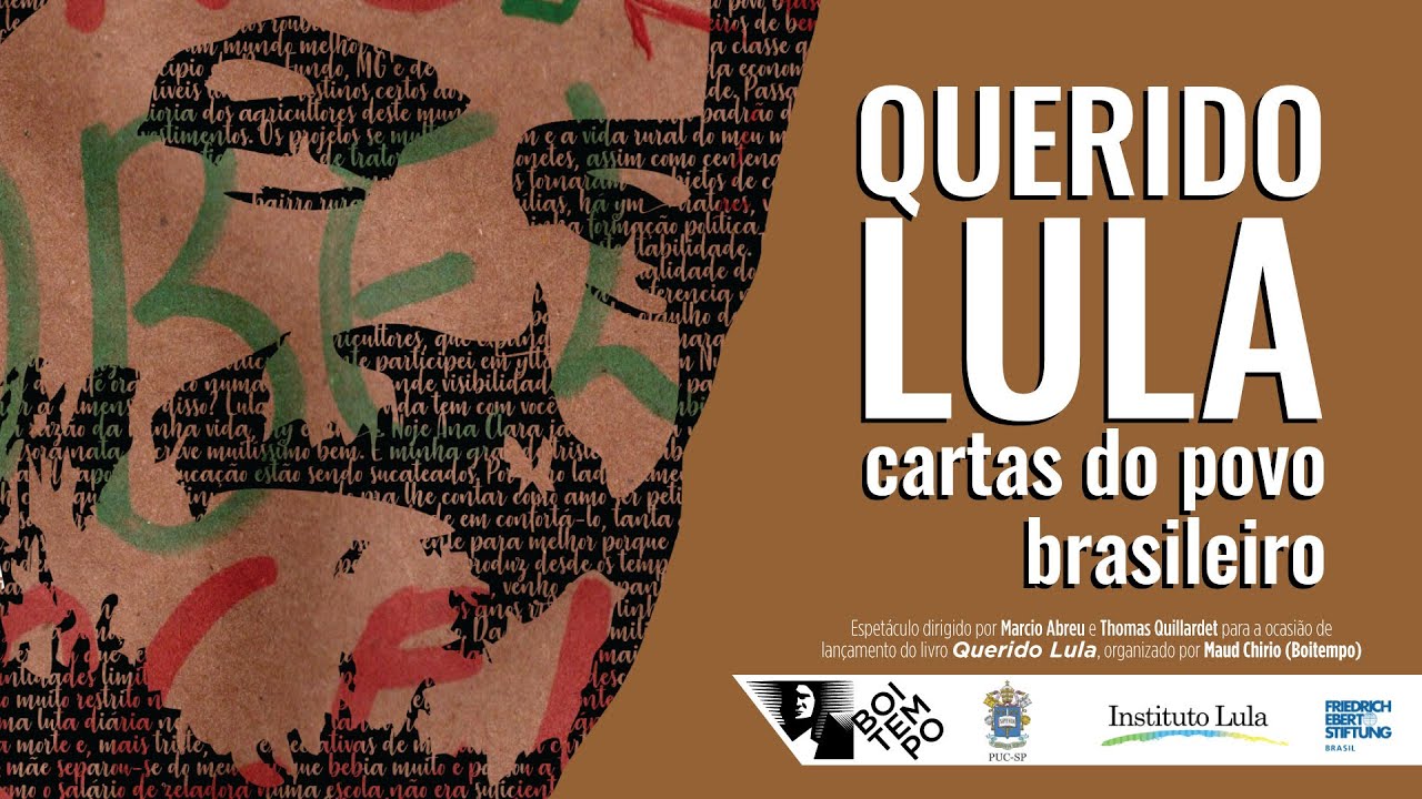 Querido Lula - cartas do povo brasileiro