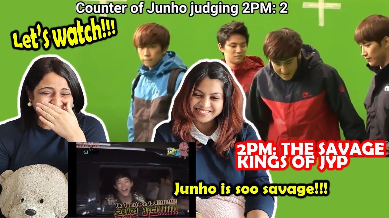 2PM: THE SAVAGE KINGS OF JYP | Indian Sisters React | Junho is the savage out of all! #2PM #투피엠