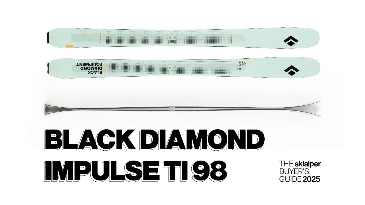 Black Diamond Impulse Ti 98 review - The Skialper Buyer's Guide 2025