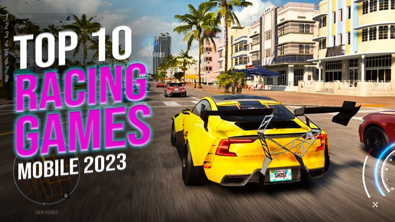 10 Best RACING CAR Games in 2023 and Top Racing Games For mobile 2023