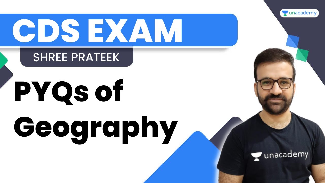 PYQs of Geography for CDS Exam | Shree Prateek Sir | Unacademy - Shaurya