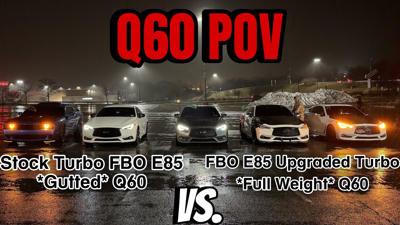 INFINITI Q60 POV FBO E85 TUNED STOCK TURBO*GUTTED* Vs. FBO E85 TUNED UPGRADED Z1 TURBOS*FULL WEIGHT*
