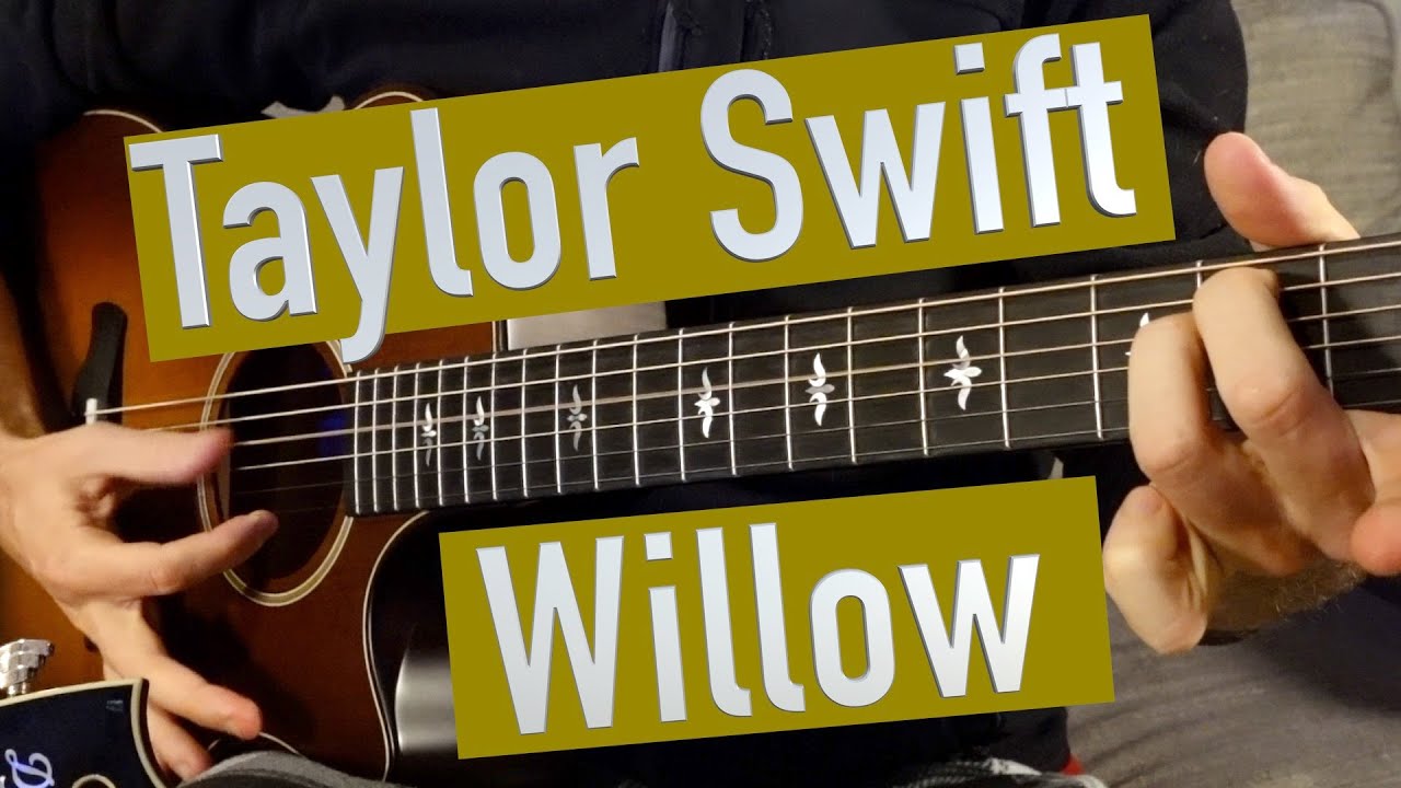 Taylor Swift - Willow - Easy Guitar Lesson