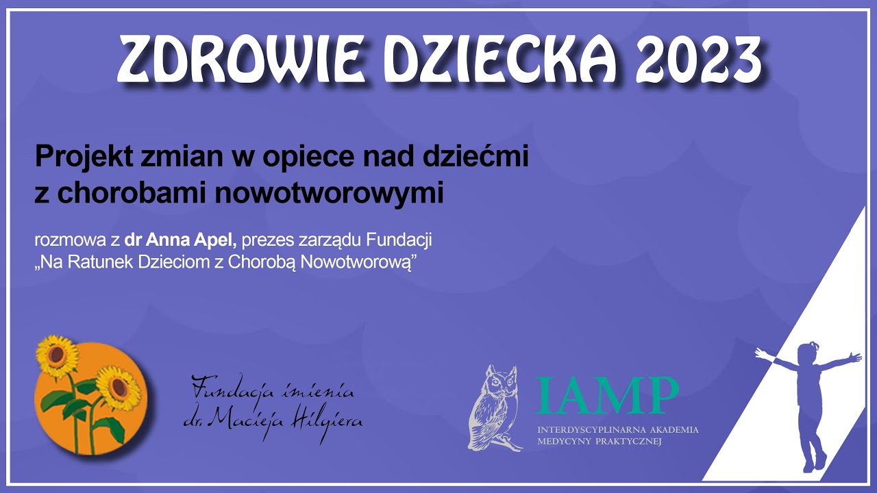 Projekt zmian w opiece nad dziećmi z choroba nowotworowa