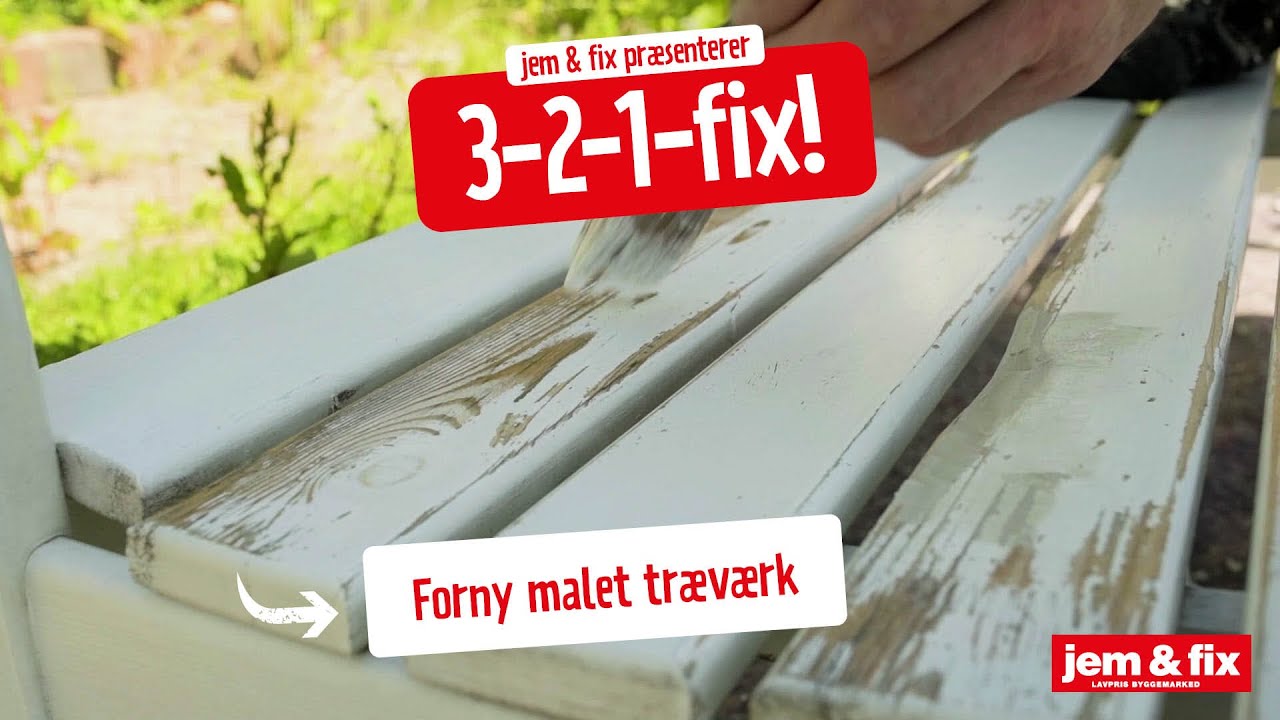 Forny malet træværk | jem & fix
