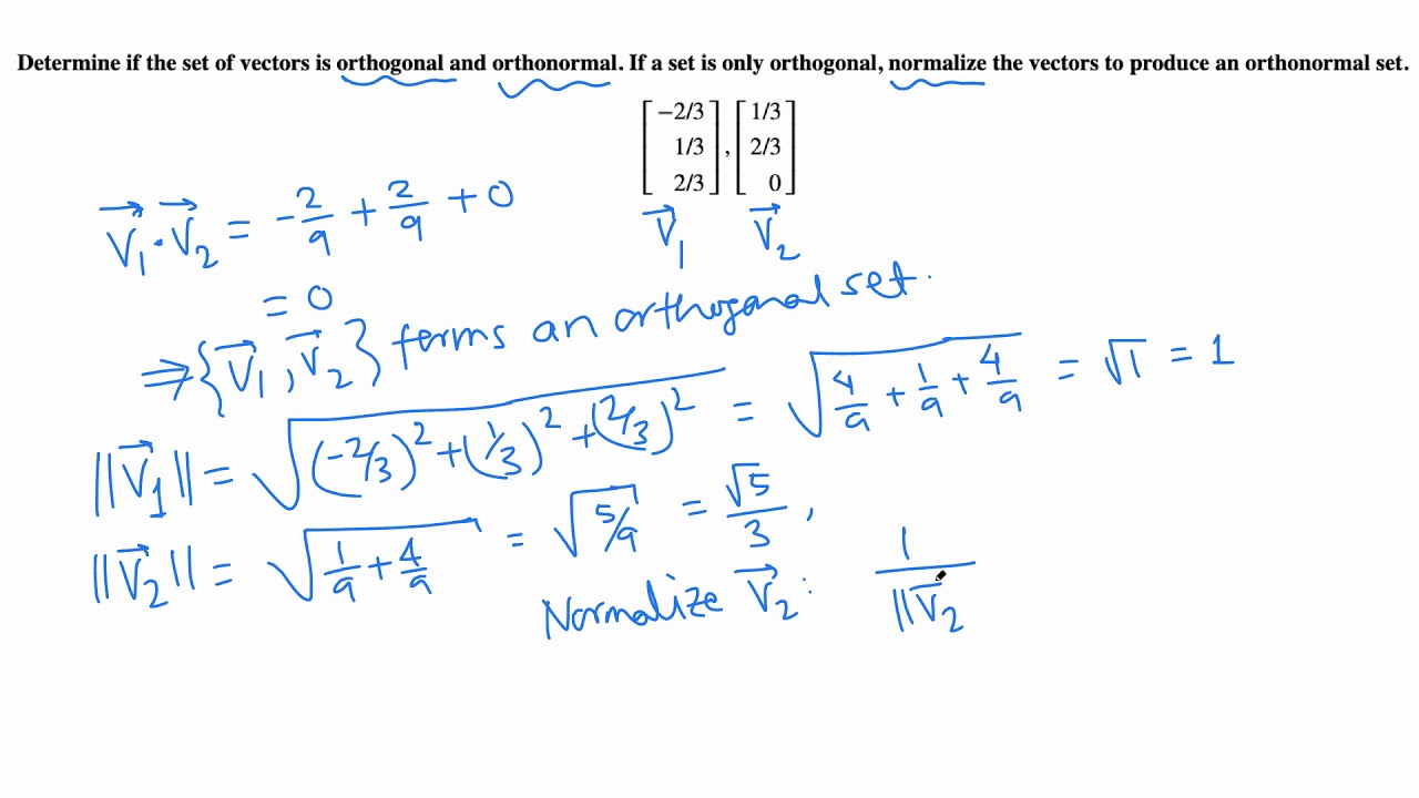 Linear Algebra: Orthogonal/orthonormal example