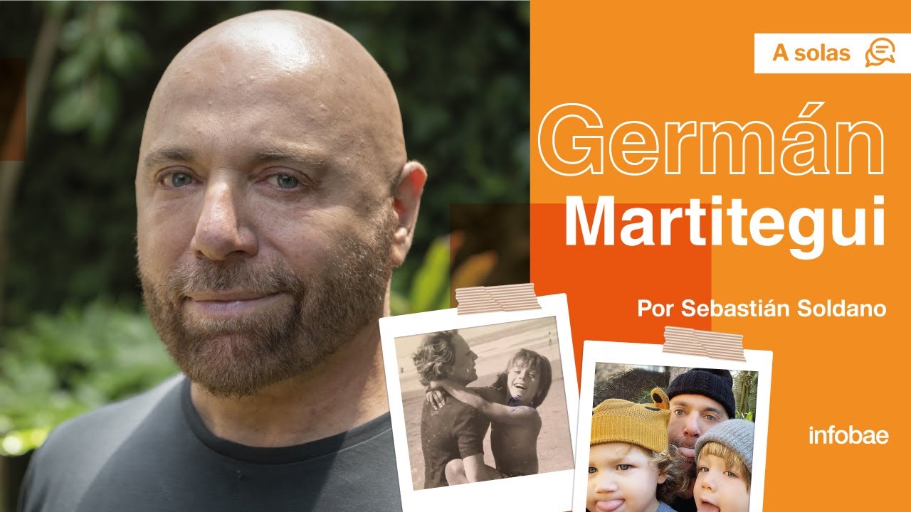 Germán Martitegui “Vivo una experiencia espiritual cada vez que duermo a mis hijos”