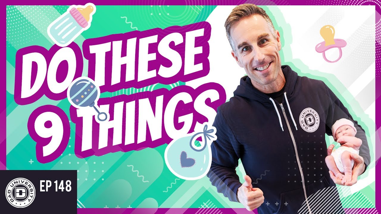 Советы для тех, кто впервые станет отцом: обязательно сделайте эти 9 вещей | Dad University