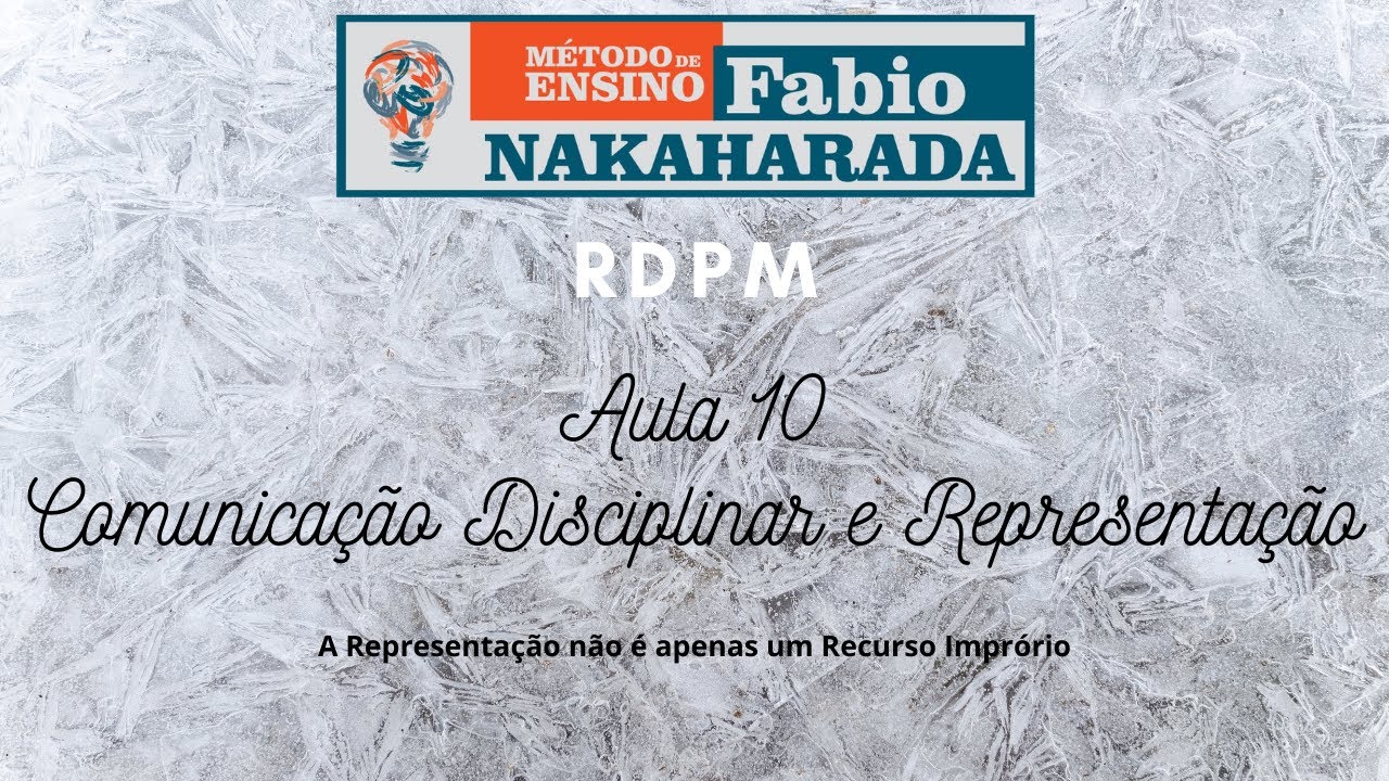 Aula 10 RDPM: Comunicação Disciplinar e Representação