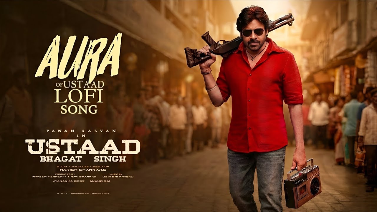 Aura Of Ustaad - Lyric Video |UstaadBhagat Singh |Pawan Kalyan |HarishShankar |Devi Sri Prasad