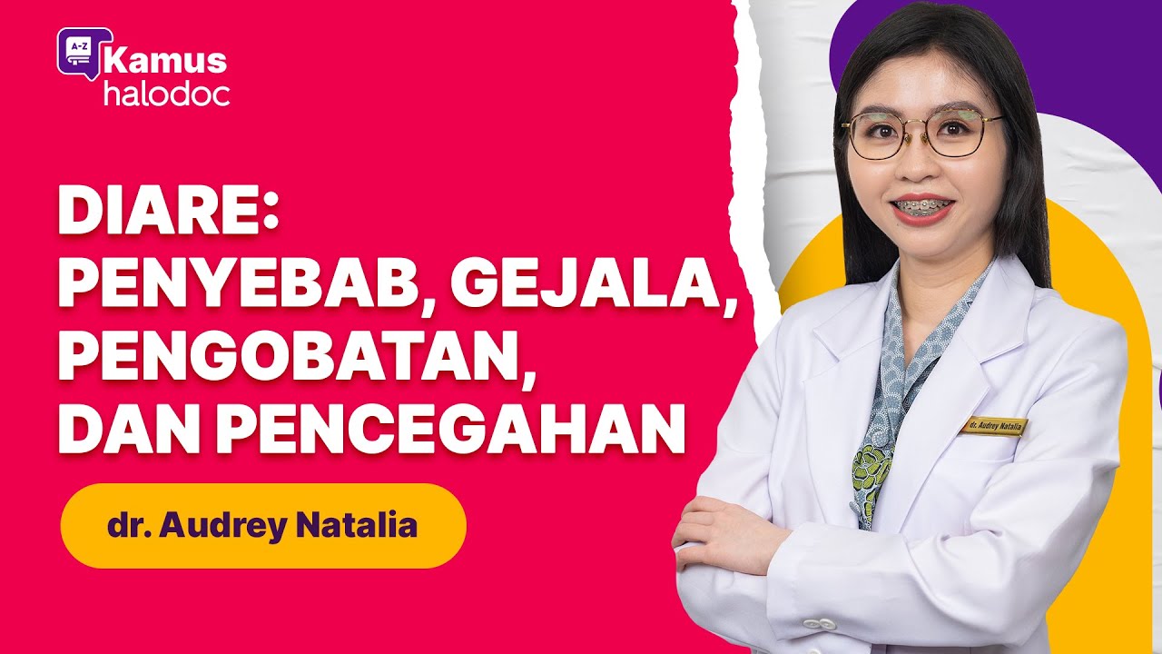 Diare: Penyebab, Gejala, Pengobatan, dan Pencegahan