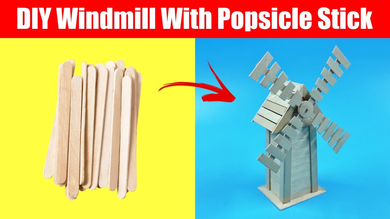 DIY Windmill With Popsicle Stick | How to Make Windmill at Home