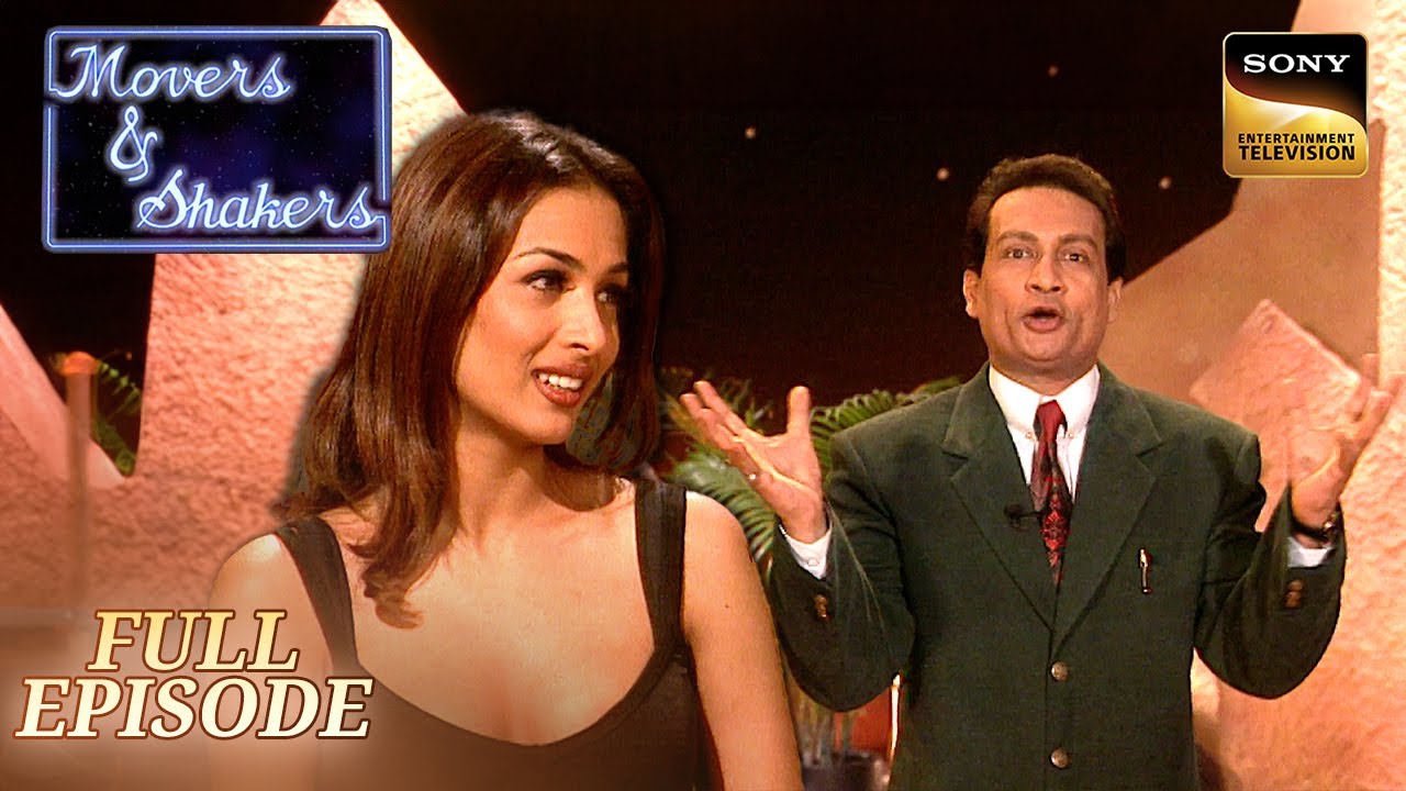 Movers & Shakers | Episode 23 | Steamy Ad करने के लिए कैसे Convince हुई Malaika? | Full Episode