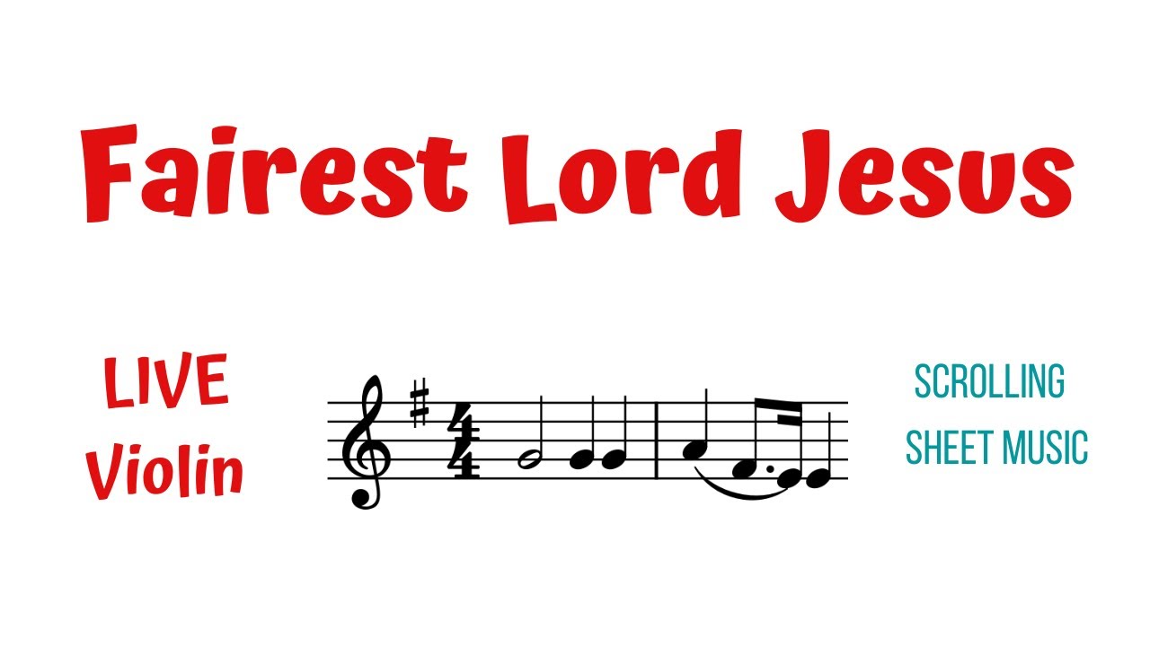FAIREST LORD JESUS 🌿 — LIVE Violin Tutorial | Scrolling Violin Sheet Music