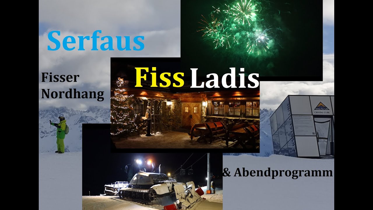 Serfaus Fiss Ladis - Fisser Nordhang + Pistenbullifahrt + Lassida Alm + Adventure Nights