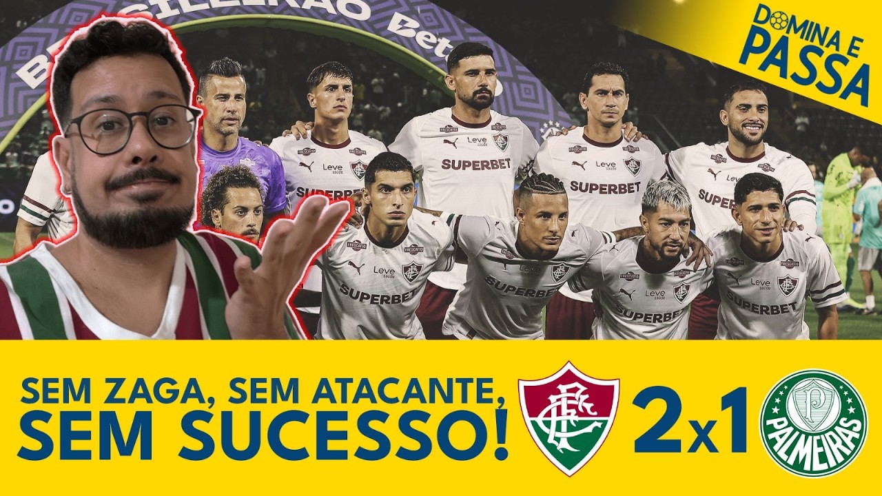 🎙️PÓS-JOGO | PALMEIRAS 2 X 1 FLUMINENSE | DOMINA E PASSA