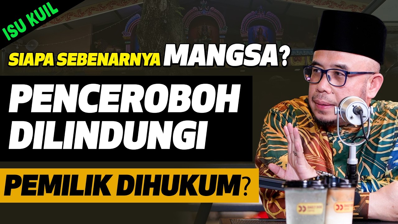 Prof Dato Dr MAZA - Isu Kuil : Siapa Sebenarnya Mangsa? Penceroboh Dilindungi, Pemilik Dihukum?