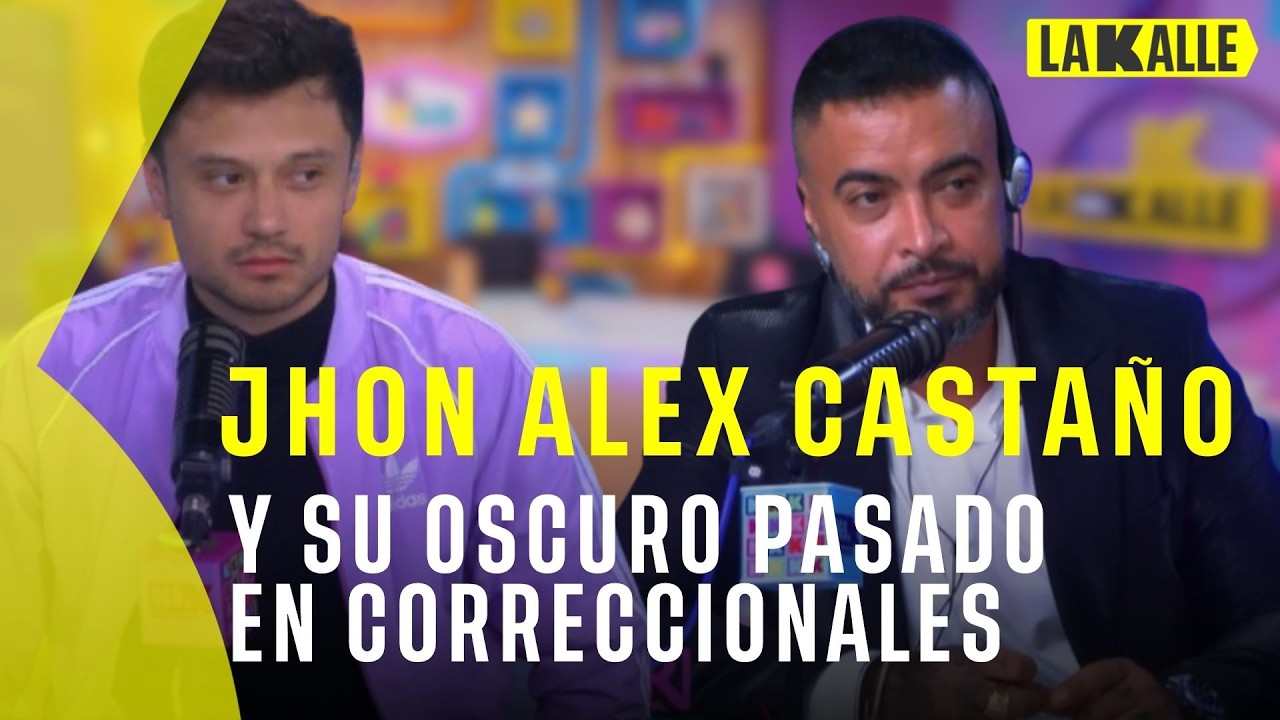 Jhon Alex Castaño revela su pasado oscuro: correccionales y momentos difíciles