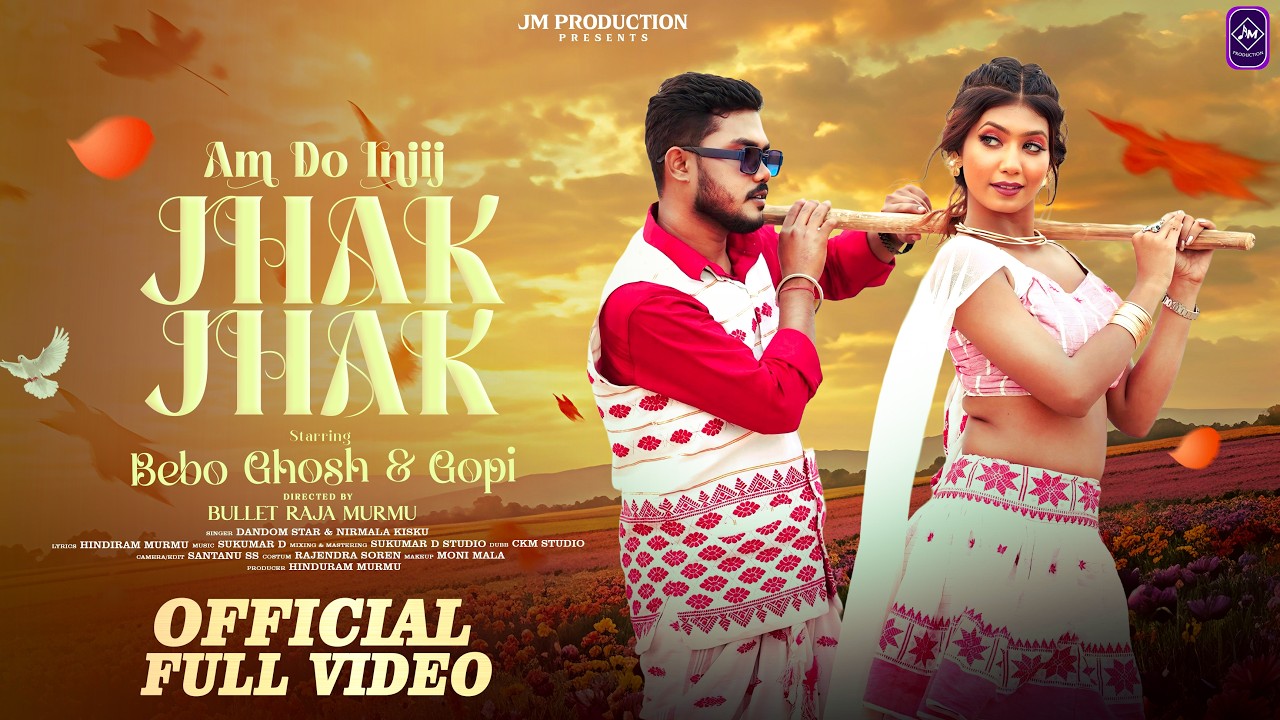 AAM DO INJIJ JHAK JHAK | NEW SANTALI FULL VIDEO SONG 2026 | BEBO & GOPI | DANDOM & NIRMALA