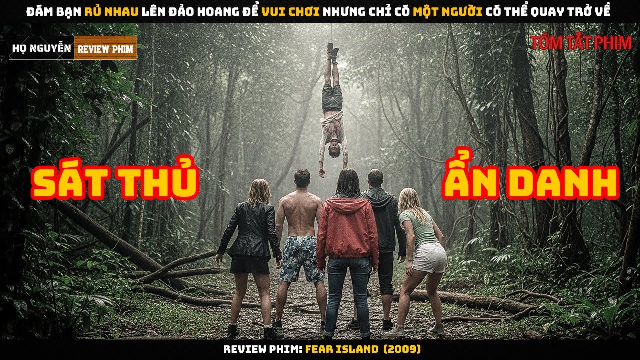 [Review Phim] Đám Bạn Rủ Nhau Lên Đảo Hoang Để Vui Chơi Nhưng Chỉ Có Một Người Có Thể Quay Trở Về