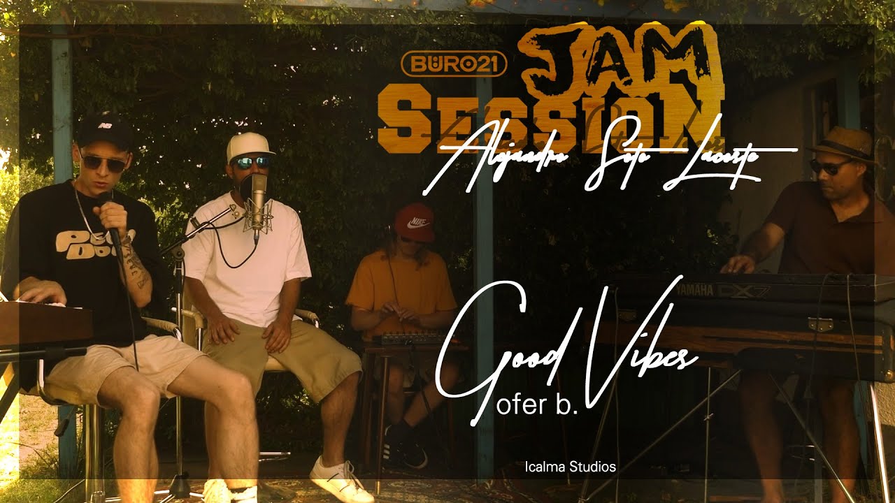 Jam Session - Good Vibes feat. Alejandro Soto Lacoste