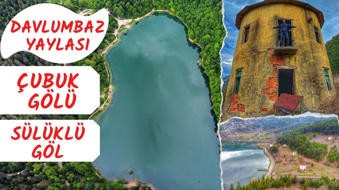 Davlumbaz Yaylası - Sülüklü Gölün ve Çubuk Gölünün Muhteşem Manzarası