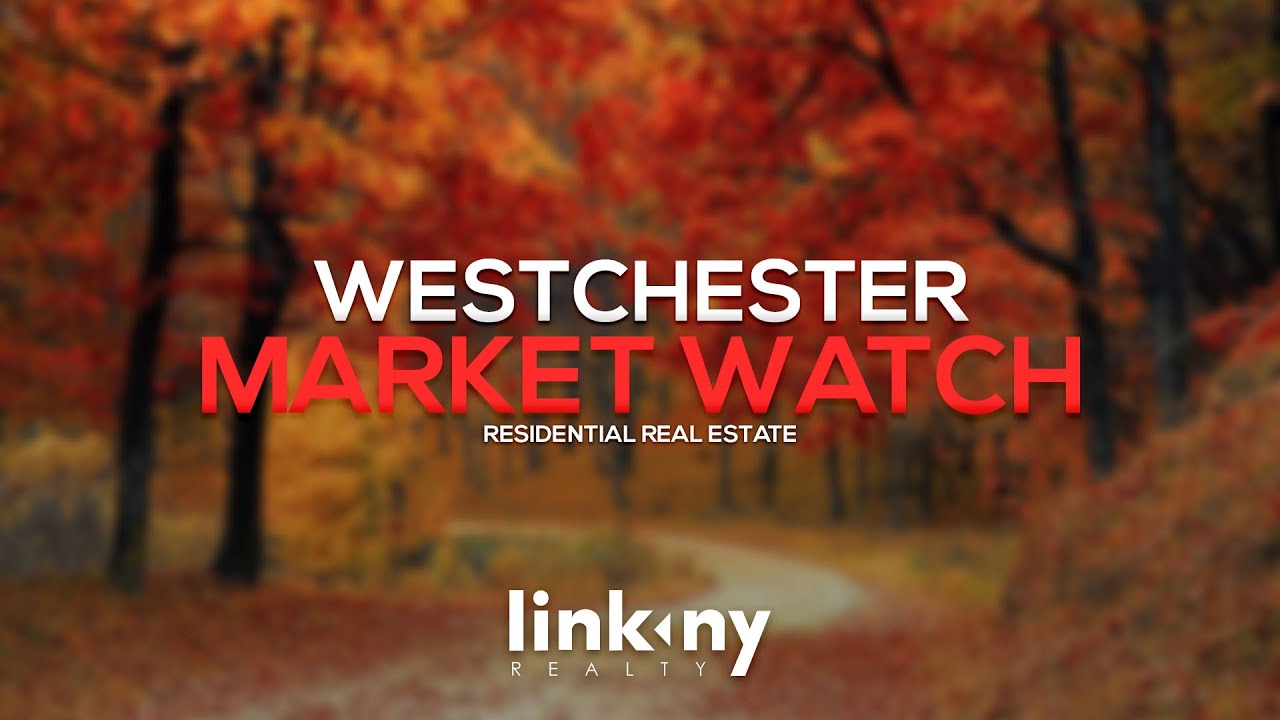 Westchester NY | Why You Need To Buy A Home Now! I October Fall Market Watch 2025 - LinkNYRealty