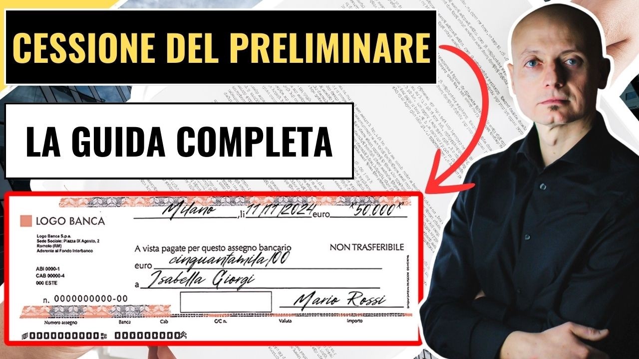 Cessione del Preliminare di Vendita | La Guida Completa