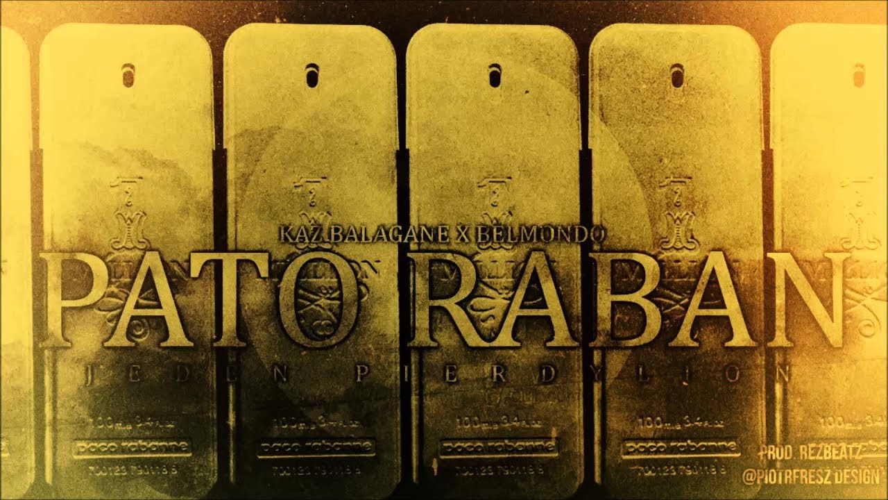 Kaz Bałagane x Belmondo - Pato Raban (Prod. Rezbeatz)