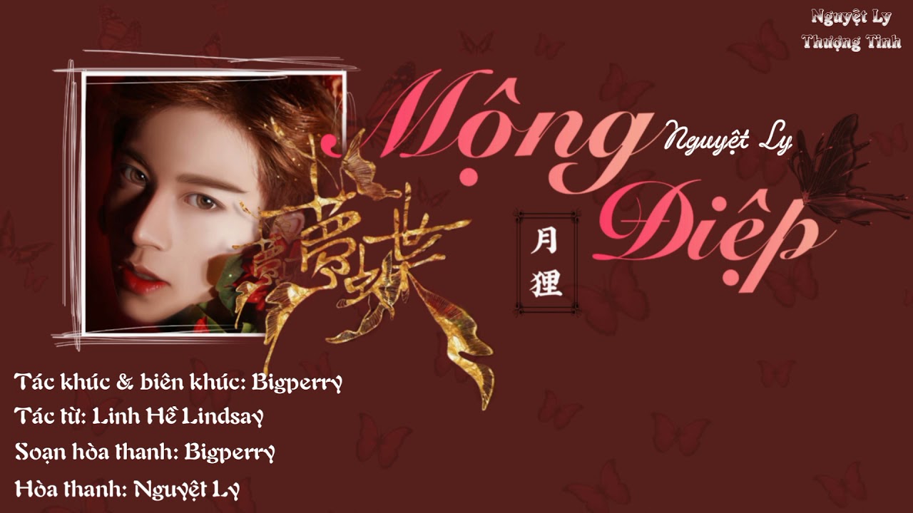 [Vietsub+Pinyin] Mộng Điệp - Nguyệt Ly  梦蝶 - 月狸li
