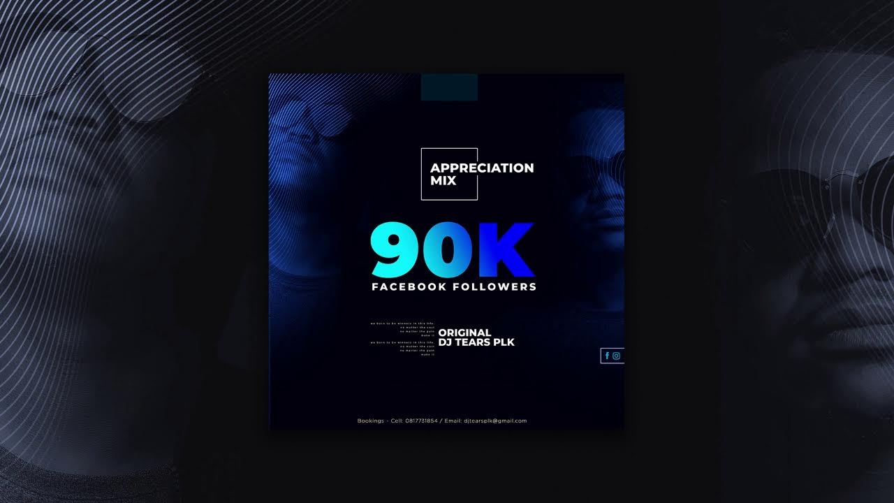 90k Facebook Followers Appreciation Mix - DJ Tears PLK