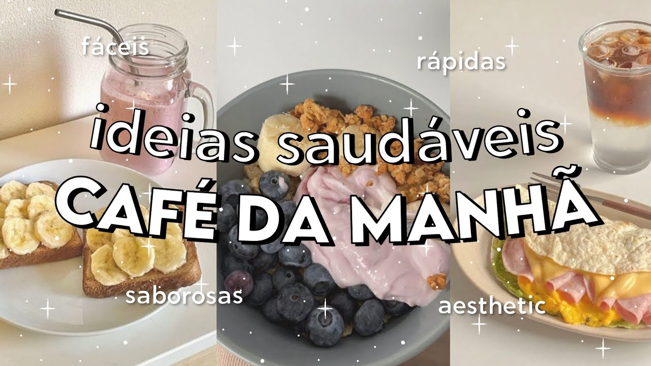 DICAS DE CAFÉ DA MANHÃ SAUDÁVEIS | 7 IDEIAS de RECEITAS fáceis e RÁPIDAS *aesthetic, Pinterest*