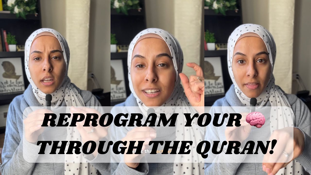 5 INCREDIBLE Tips to REPROGRAM Your Brain From The QURAN: