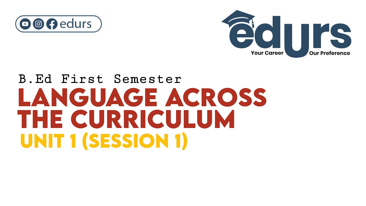 Language Across the Curriculum: Unit 1 (Session 1)