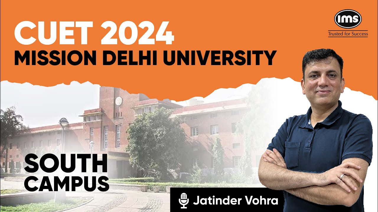 Delhi University Top Colleges | DU South Campus Admissions 2024 | Mission DU | Jatinder Vohra