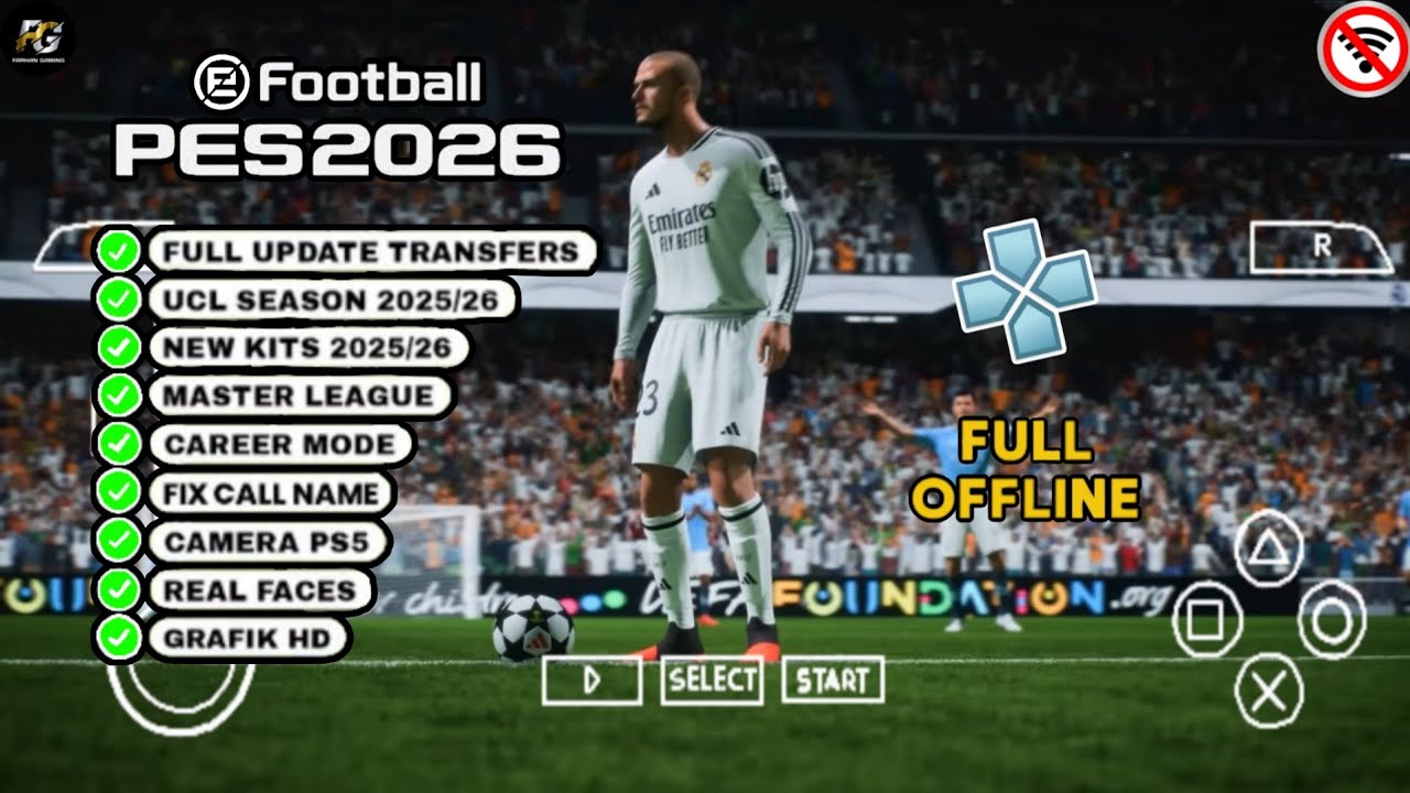BARU🔥 !!! eFootball 2026 PPSSPP Update Transfer & Kits 25/26 | GRAFIK HD 