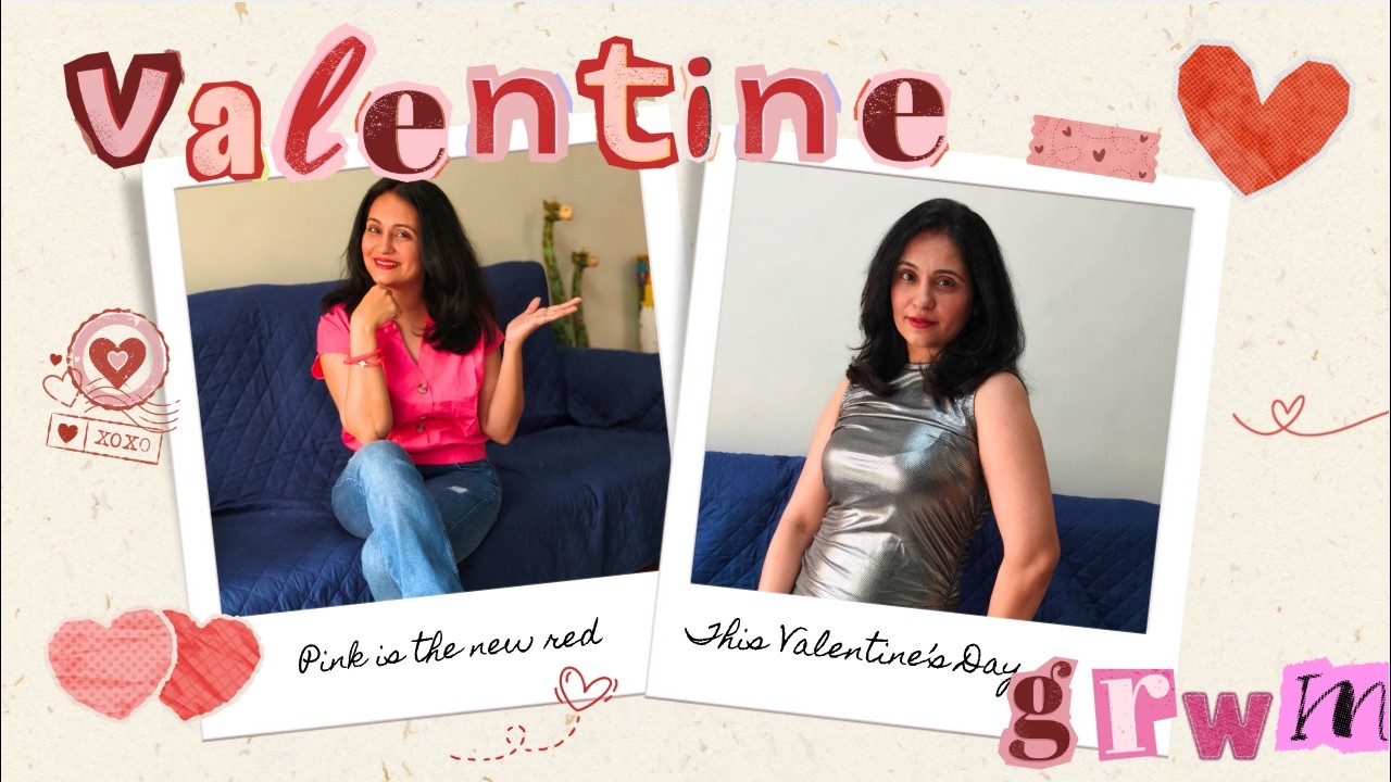GRWM 💗 Pink Is the New Red This Valentine’s Day !